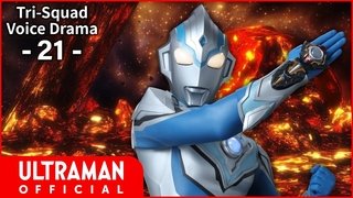 Tri-Squad Voice Drama 21