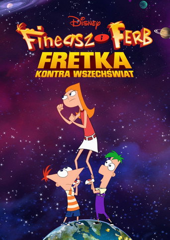 Okładka filmu Fineasz i Ferb: Fretka kontra Wszechświat