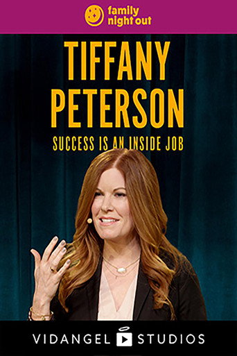 Tiffany Peterson: Success is an Inside Job 在线观看和下载完整电影