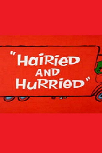 Hairied and Hurried 在线观看和下载完整电影