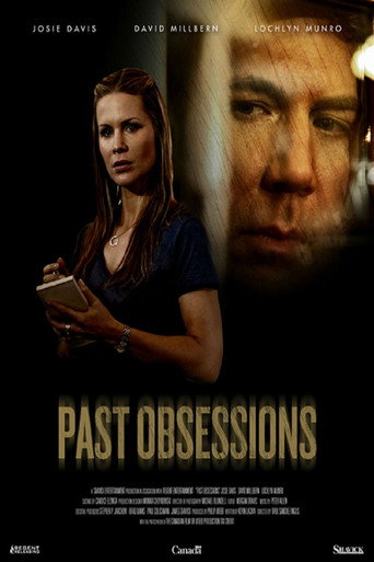 Past Obsessions 在线观看和下载完整电影