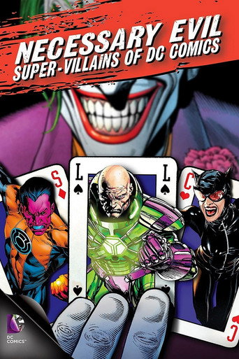 Necessary Evil: Super-Villains of DC Comics 在线观看和下载完整电影