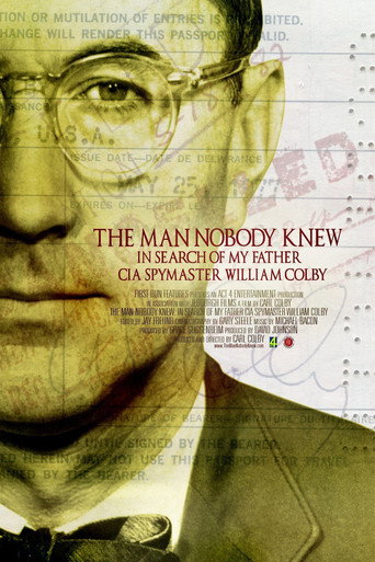 The Man Nobody Knew: In Search of My Father, CIA Spymaster William Colby 在线观看和下载完整电影