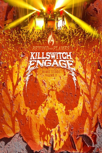 Killswitch Engage - Beyond The Flames: Home Video Part II 在线观看和下载完整电影