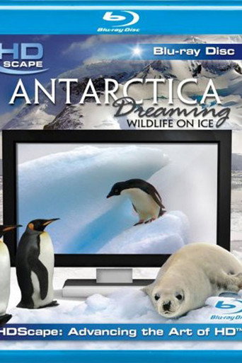 Antarctica Dreaming 在线观看和下载完整电影