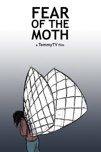 Fear of the Moth 在线观看和下载完整电影