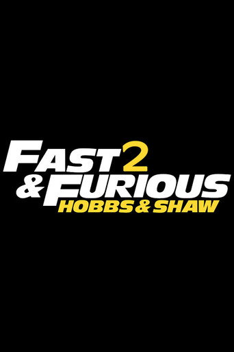 Hobbs & Shaw 2 在线观看和下载完整电影