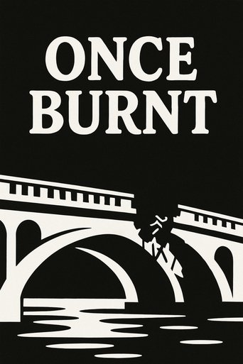 Once Burnt