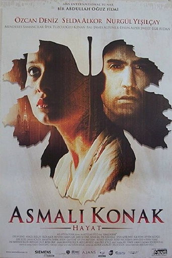 Asmalı Konak - Hayat 在线观看和下载完整电影