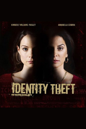 Identity Theft: The Michelle Brown Story 在线观看和下载完整电影