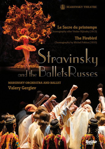 Stravinsky et les Ballets Russes: L'oiseau de feu / Le Sacre du Printemps 在线观看和下载完整电影