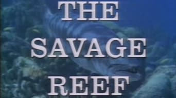 The Savage Reef
