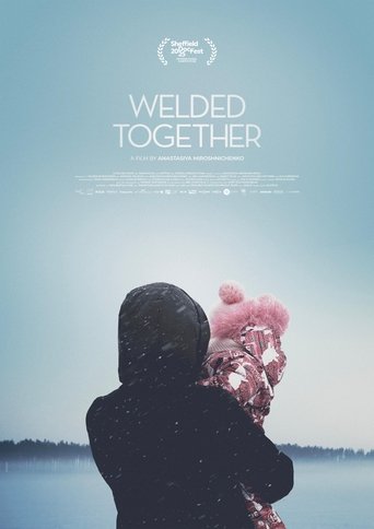Welded Together