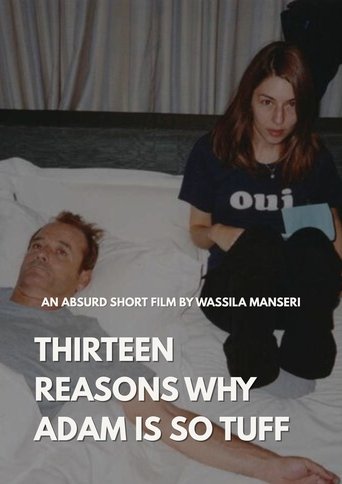 Thirteen Reasons Why Adam Is So Tuff