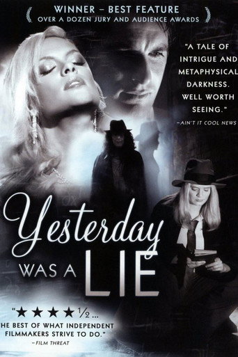Yesterday Was A Lie 在线观看和下载完整电影