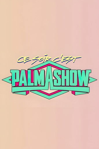 Ce soir, c'est Palmashow Collection