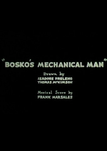 Bosko's Mechanical Man 在线观看和下载完整电影