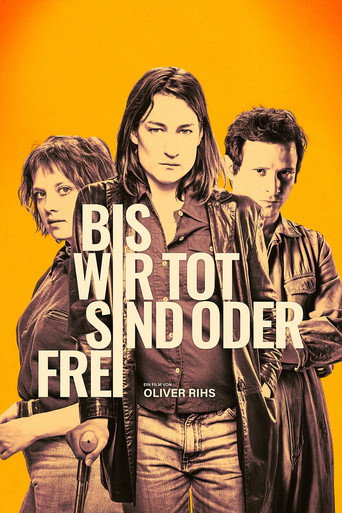 Okładka filmu Bis wir tot sind oder frei