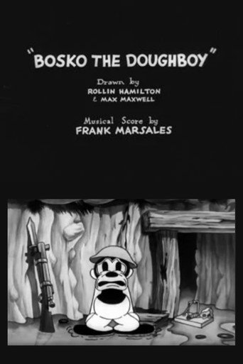 Bosko the Doughboy 在线观看和下载完整电影