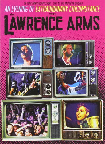 The Lawrence Arms: An Evening of Extraordinary Circumstance 在线观看和下载完整电影
