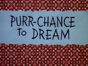 Purr-Chance to Dream