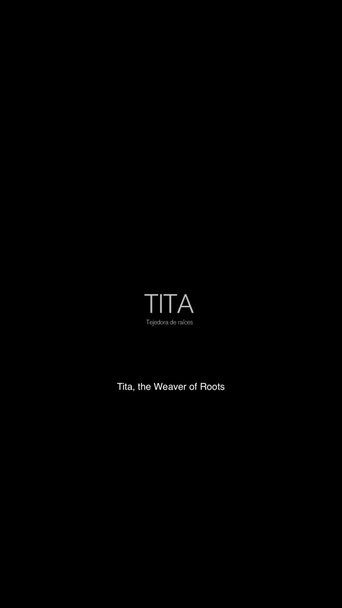 Tita, tejedora de raíces
