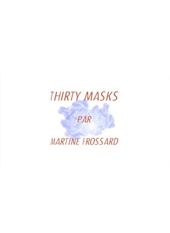 Thirty Masks