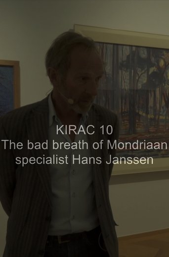 KIRAC 10: The Bad Breath of Mondriaan Specialist Hans Janssen