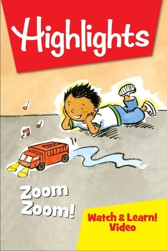 Highlights Watch & Learn!: Zoom, Zoom!