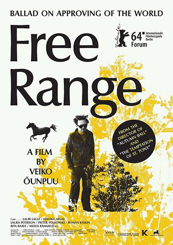 Free Range - Ballaad maailma heakskiitmisest 在线观看和下载完整电影