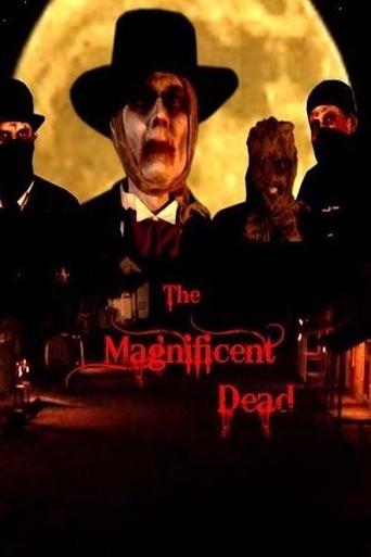 The Magnificent Dead 在线观看和下载完整电影