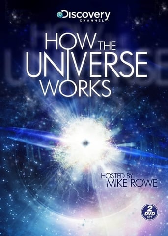 How The Universe Works