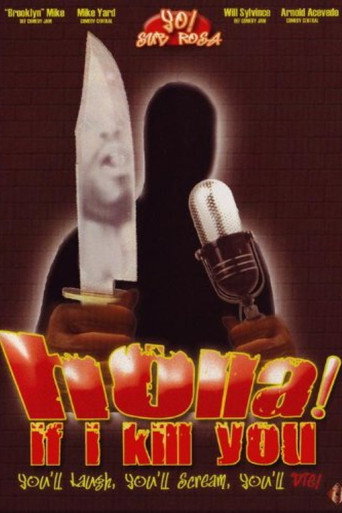 Holla If I Kill You 在线观看和下载完整电影