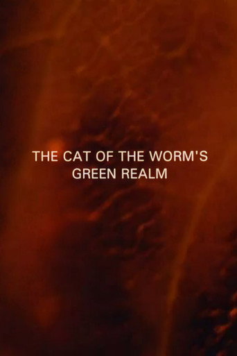 The Cat of the Worm's Green Realm 在线观看和下载完整电影