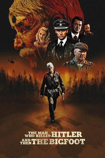 The Man Who Killed Hitler and Then the Bigfoot 在线观看和下载完整电影