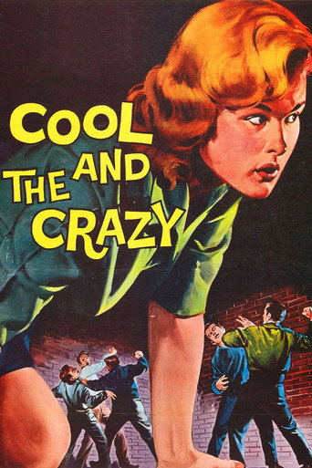 The Cool and the Crazy 在线观看和下载完整电影