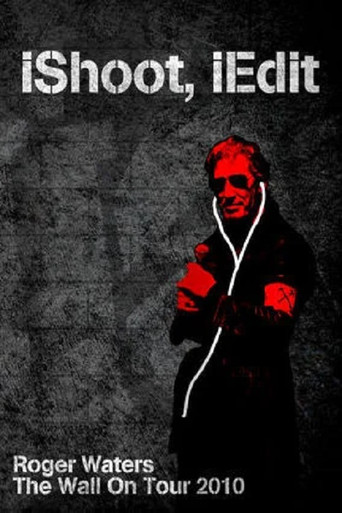 Roger Waters The Wall on Tour 2010 (iShoot, iEdit) 在线观看和下载完整电影