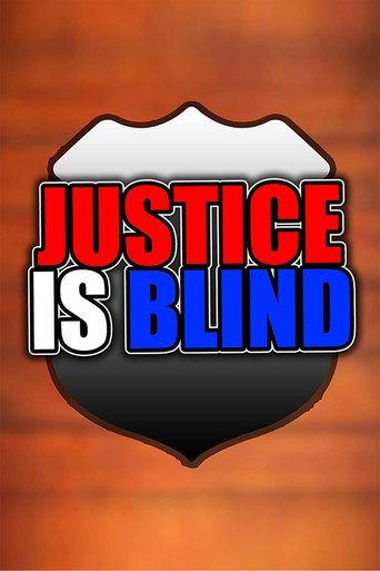 Justice is Blind 在线观看和下载完整电影