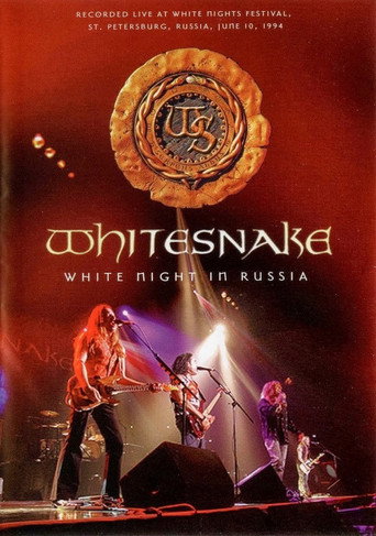 Whitesnake : White Night In Russia 在线观看和下载完整电影