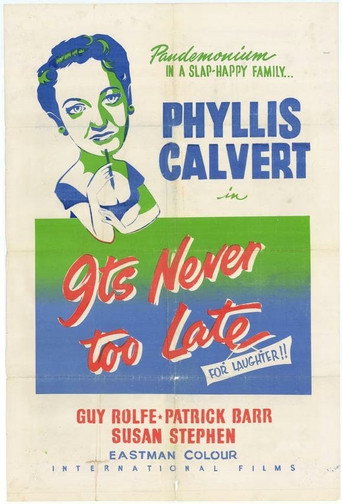 It's Never Too Late 在线观看和下载完整电影