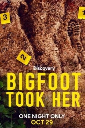 Bigfoot Took Her