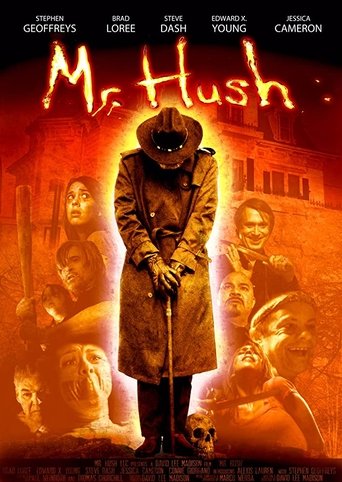 Mr. Hush 在线观看和下载完整电影