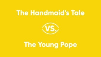 The Handmaid's Tale vs. The Young Pope