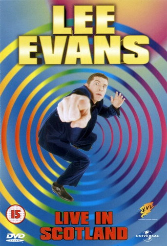 Lee Evans: Live in Scotland 在线观看和下载完整电影