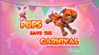 Pups Save the Carnival