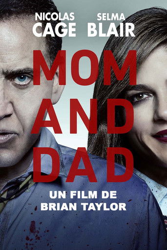 Mom and Dad film complet 