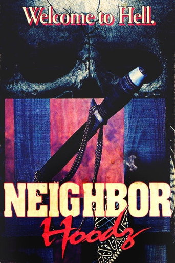 Neighbor Hoodz 在线观看和下载完整电影
