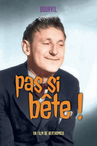 Pas si bête 在线观看和下载完整电影