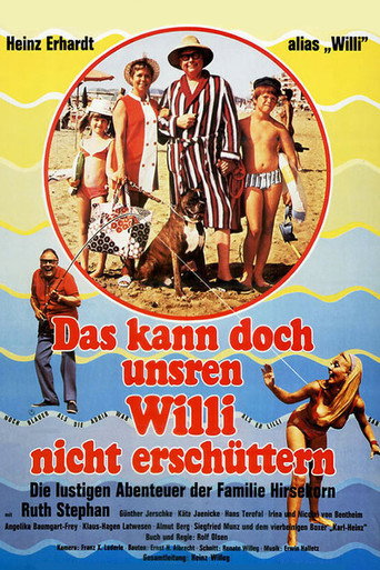 Das kann doch unsren Willi nicht erschüttern 在线观看和下载完整电影