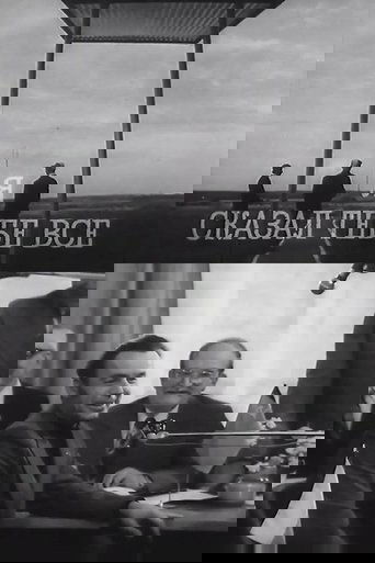 I've Told You Everything